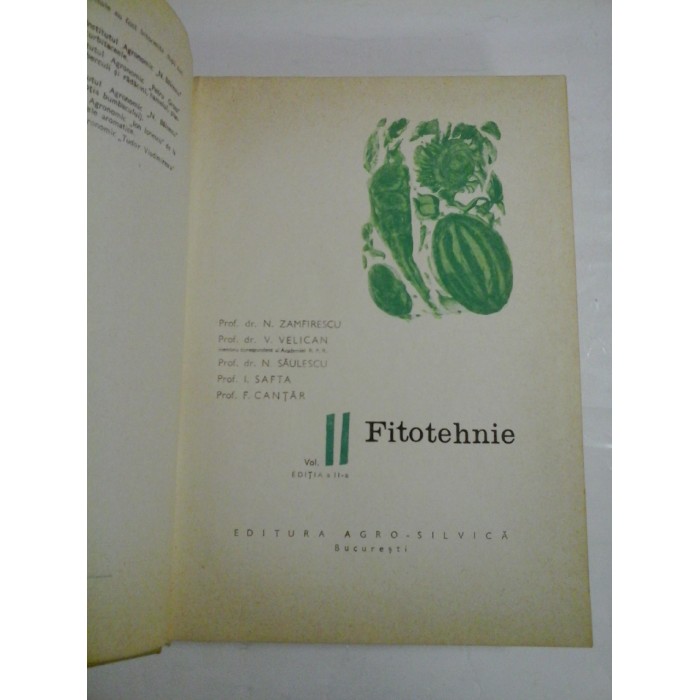 FITOTEHNIE  vol.II  Editia a II-a  - N. ZAMFIRESCU si colectivul 